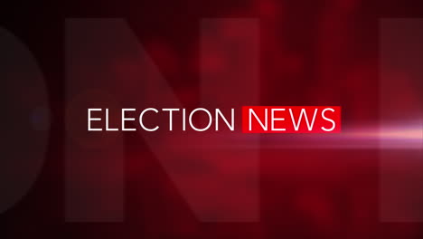 “election news” 3d motion graphic with red background