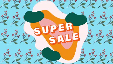 Animation-Von-Super-Sale-Text-über-Blumen-Auf-Blauem-Hintergrund