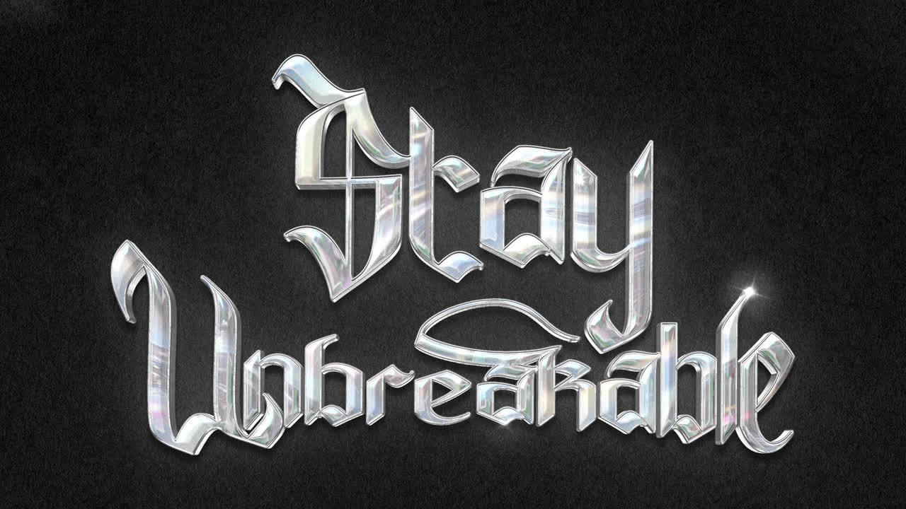 Stay Unbreakable - Silver Typography Design