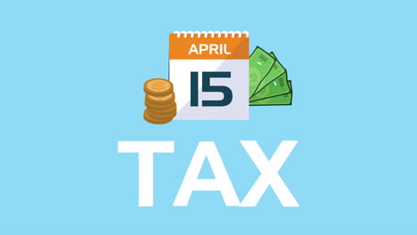 tax day animation with fifteen day in calendar and money