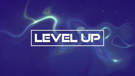 animation of level up text over blue, glowing, liquid background