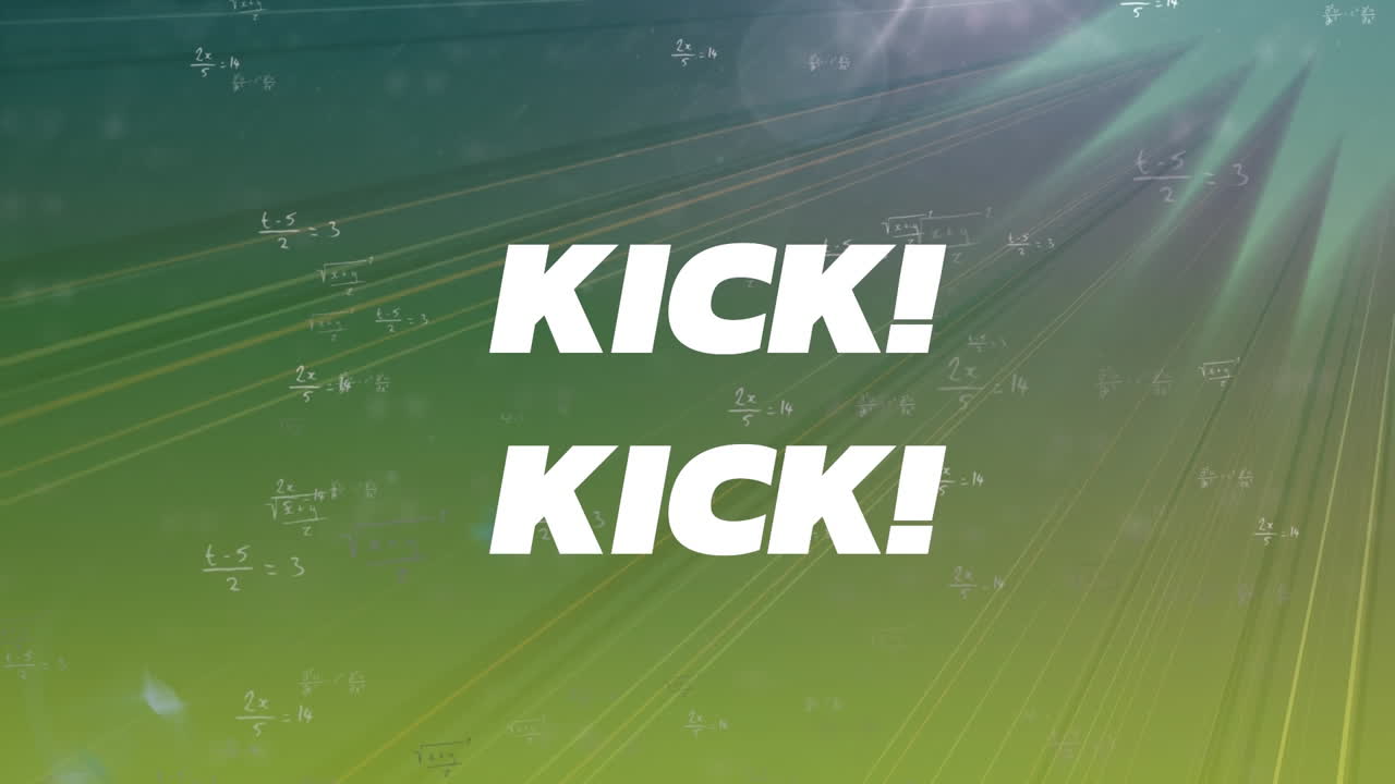 Animation of kick text over mathematical formulae and green background