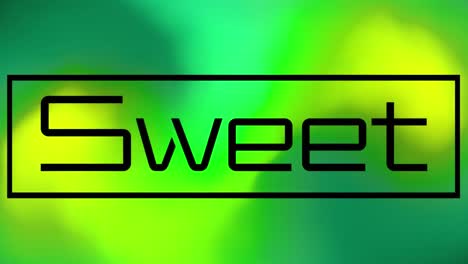 animation of sweet text over colourful bands and green and yellow blur