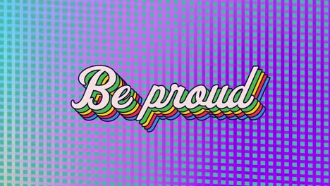 animation of be proud text with rainbow colours and multiple abstract shapes