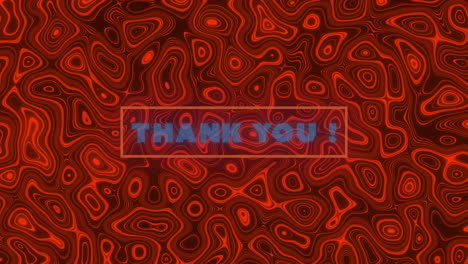 animation of blue words thank you! in a red frame over red, lava background