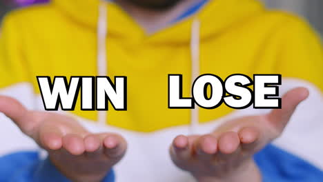 win lose choice text appearing on male hands and tracking with up and down movement. visual illustration of two options and weighing up decision with pros and cons.