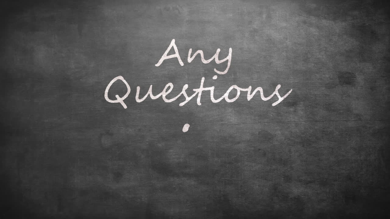 Any questions?
