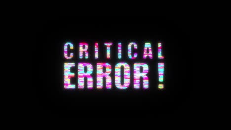 error crítico texto colorido palabra parpadeo luz bucle de animación con efecto de texto de glitch. 4k 3d bucle sin fisuras error crítico elemento de efecto glitch para la introducción, banner del título. colorido estilo de consola de juegos retro.