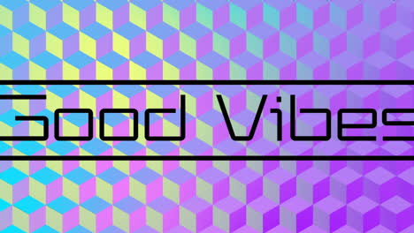 animation of good vibes text over rainbow squares