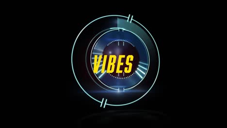 Animation-of-vibes-text-over-scope-scanning-on-black-background