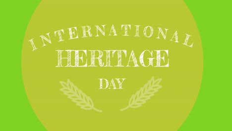 animation of international heritage day text on green background