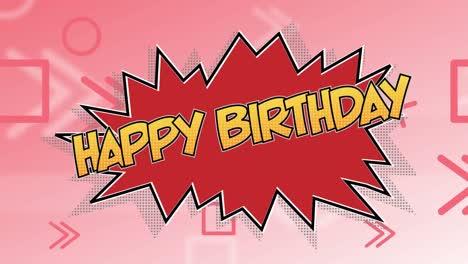 Animation-of-retro-happy-birthday-text-over-red-speech-bubble-on-pink-background
