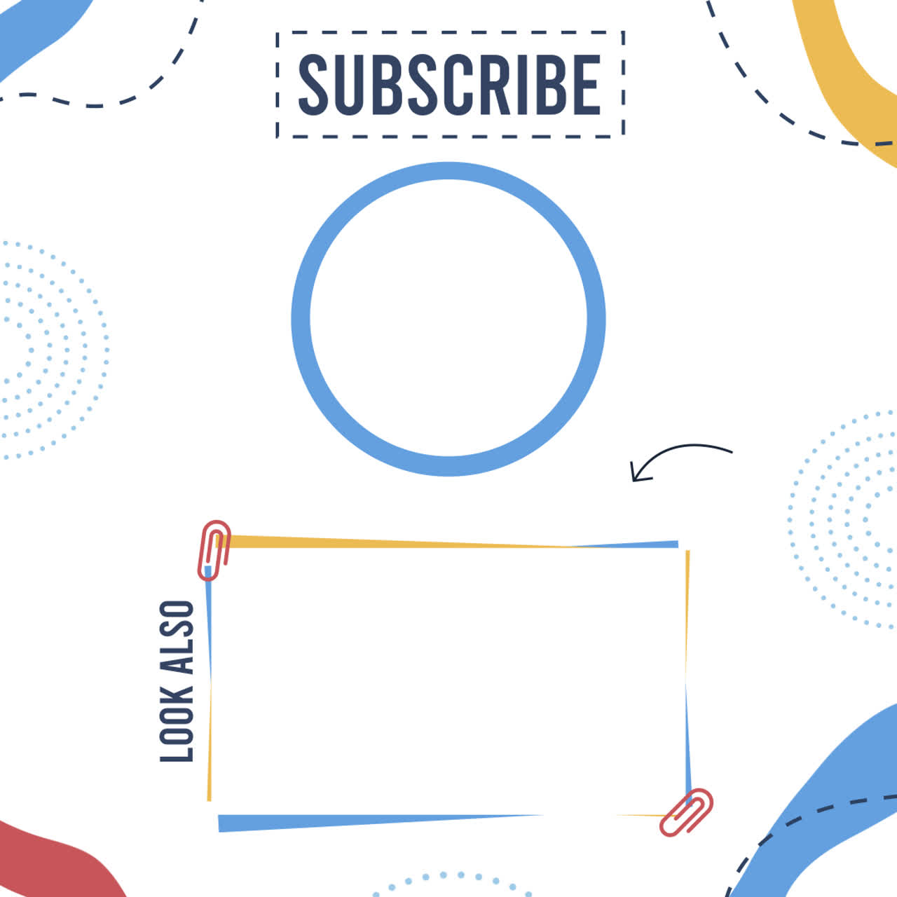 YouTube End Screen Template with Subscribe and Look Also Sections