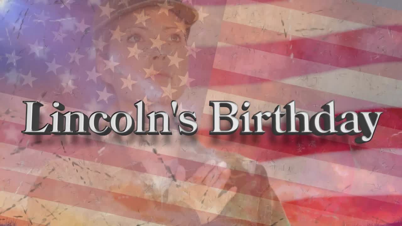 Animation of lincoln's birthday text over caucasian female soldier and american flag