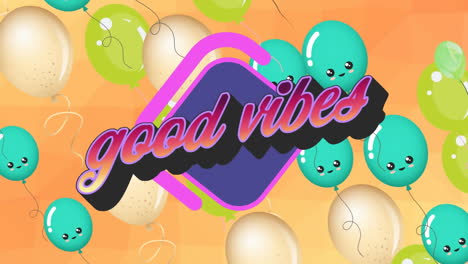 animación de las palabras buenas vibraciones en rojo y naranja con globos flotantes en naranja
