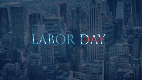 animation of labor day text over cityscape