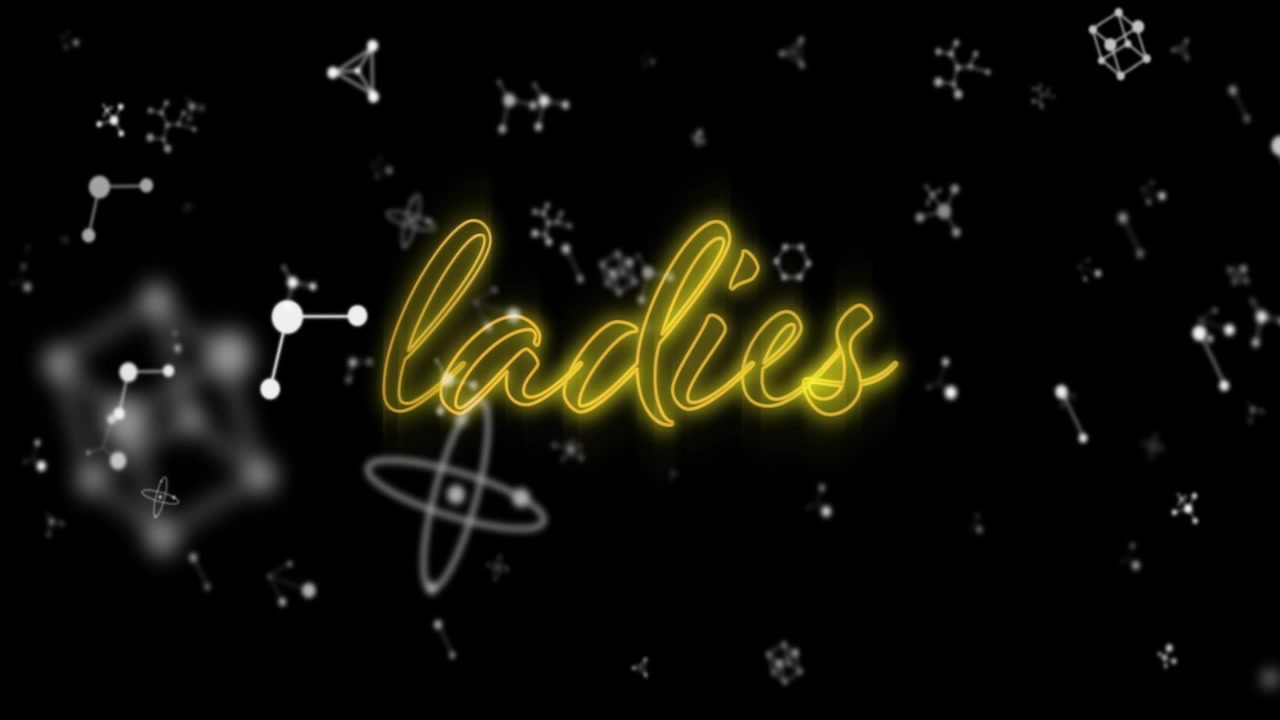 Testo neon corsivo che appare gradualmente e poi si compone per formare la parola "ladies" per il branding, tra molecole alla deriva.