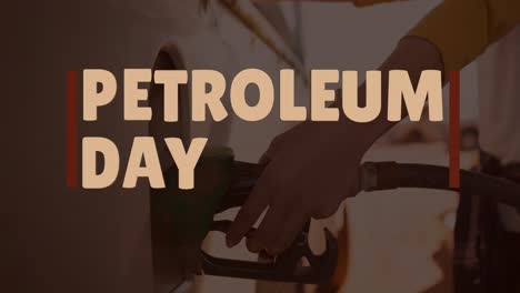 animation of petroleum day text over hand fueling car