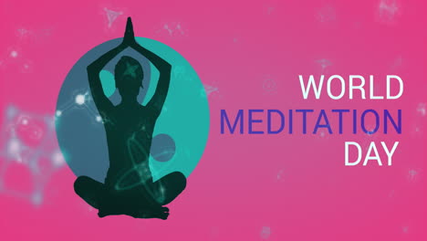 animation of molecular structures and meditation day text over silhouette of woman in yoga pose