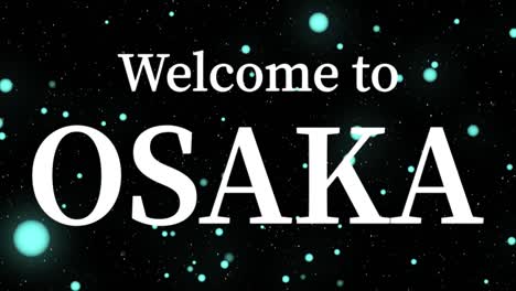 welcome to osaka message text animation motion graphics