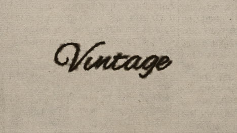 script font graphic with ink bleeding into paper and on green screen, writing the text &quot;vintage&quot;, in 4k at 60fps