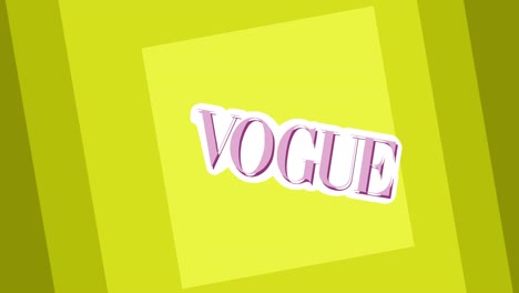 animation of vogue text on yellow squares backgroud