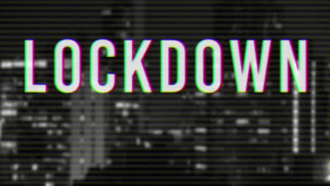 lockdown text against cityscape in background