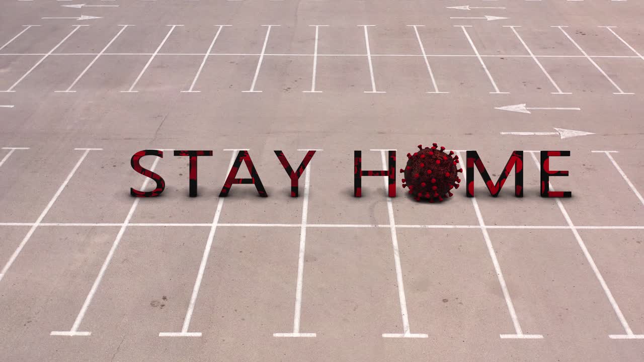 Empty Parking Lot with "Stay Home" Message