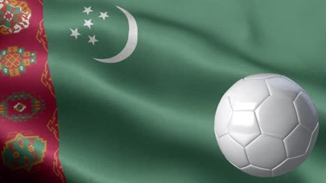 flag of turkmenistan and soccer ball - turkmenistan flag high detail - fabric texture and endless loop - soccer ball and flag