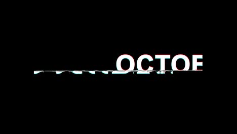october  glitch effect text digital tv distortion 4k loop animation