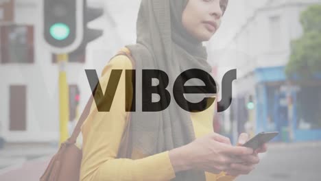 animation of text vibes over woman with smartphone