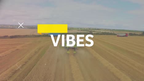 animation of the word vibes in white with graphic elements over sunlit cornfield and harvester