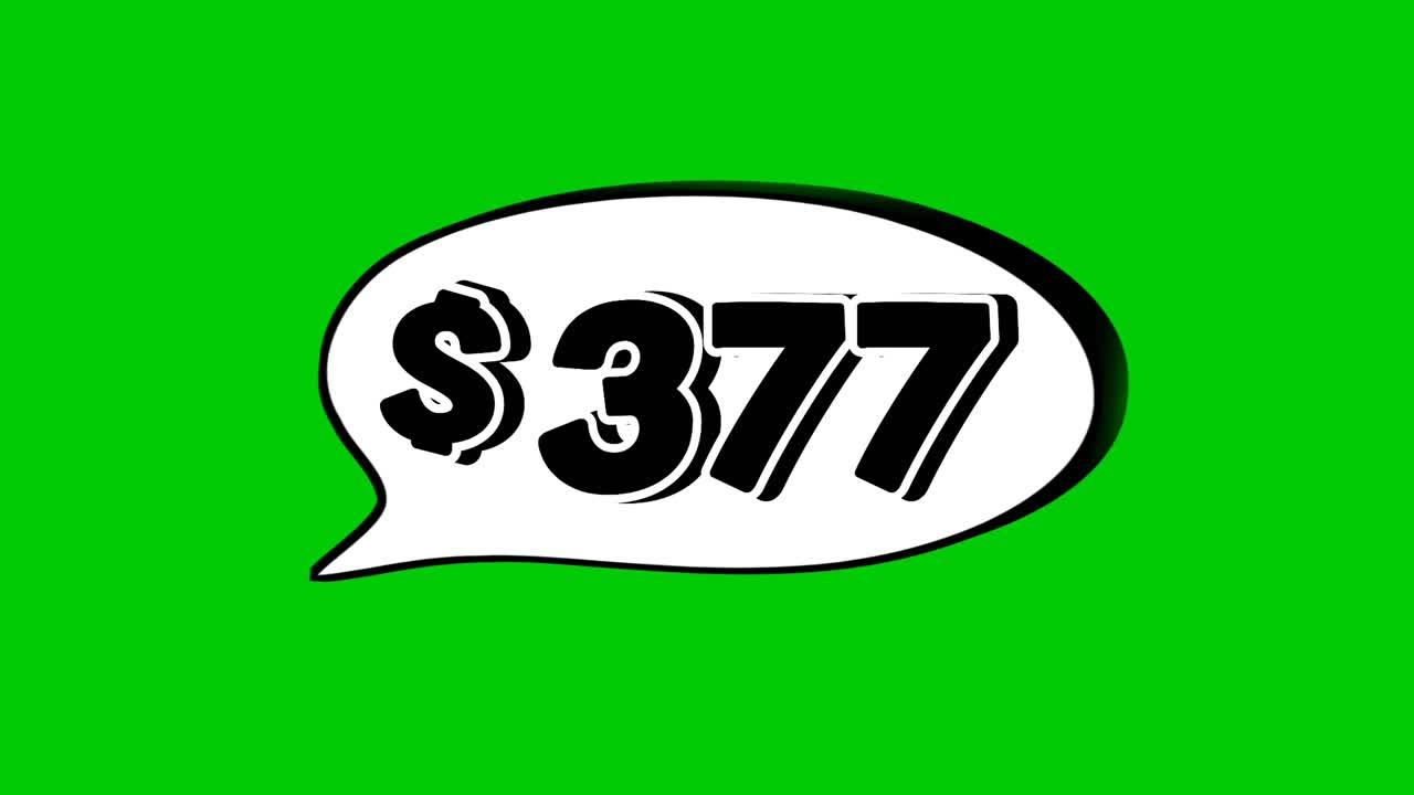 Animation $377 dollars price in a speech bubble on green screen.Perfect for sales, ads, or promo videos. Easy to use and customize in your projects video element