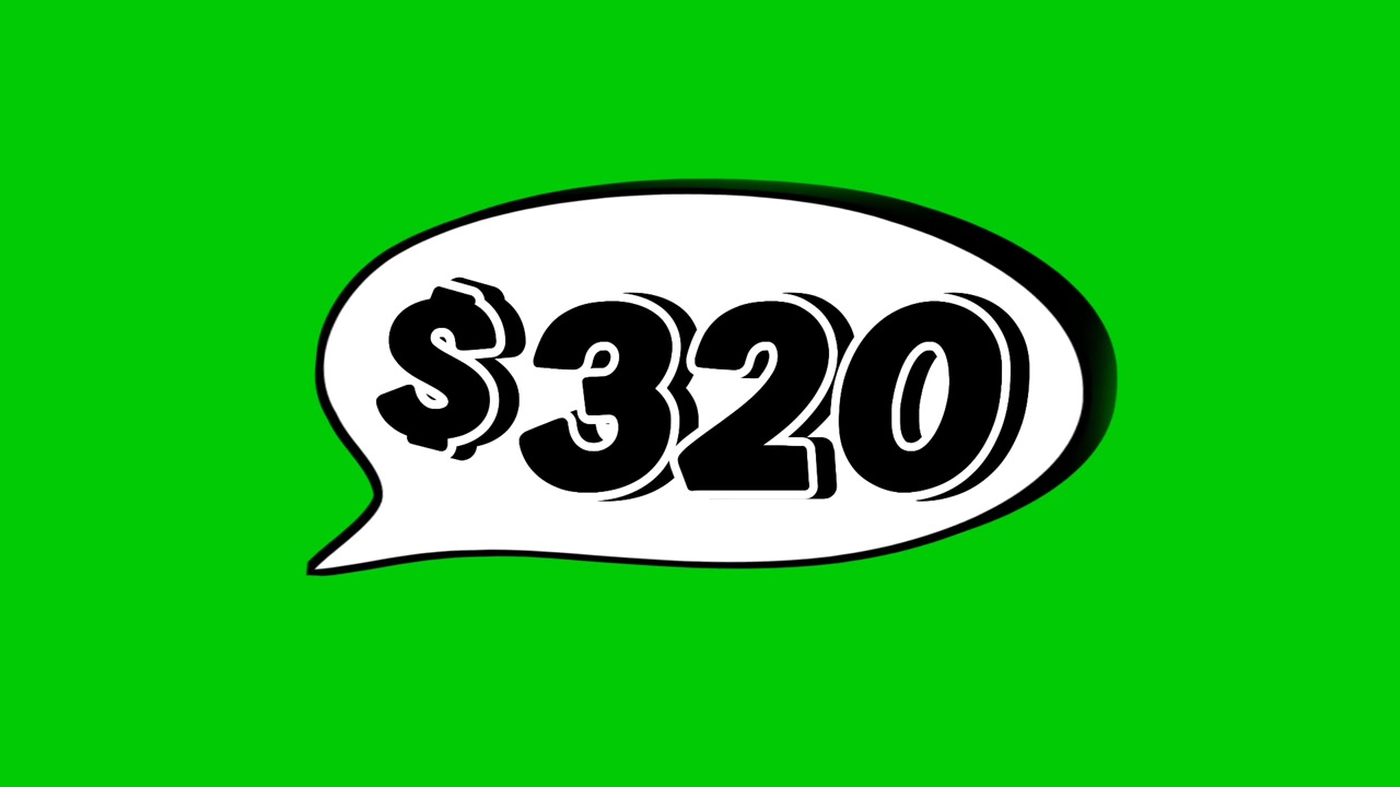 Green screen animation of a "$320 " price in a speech bubble. Perfect for sales, ads, or promo videos. Easy to use and customize in your projects video element