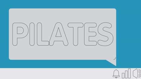 pilates. text on notification bubble from portable information device screen.