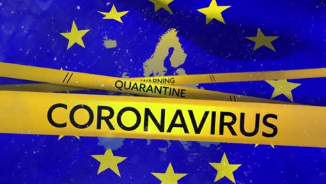 yellow police tapes with warning quarantine coronavirus text against eu map and flag