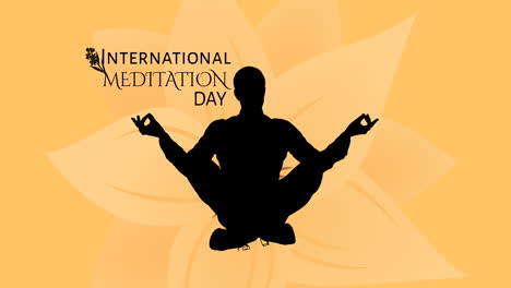animación del texto del día internacional de la meditación con la silueta de un hombre meditando sobre un fondo amarillo