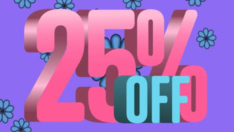 animation of 25 percent off text over flowers moving in hypnotic motion