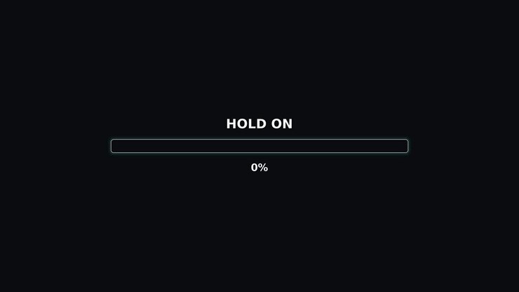 The progressbar animation shows a message that says hold on as it fills to 100 percent. The background is dark, and the progressbar is light colored. This animation is clear and simple