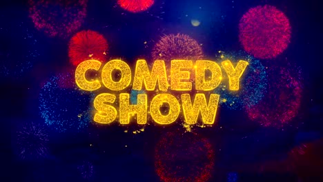 comedy night text on colorful firework explosion particles.