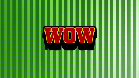 Animation of wow text over a retro speech bubble against green striped background