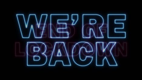 end of lockdown were back neon sign