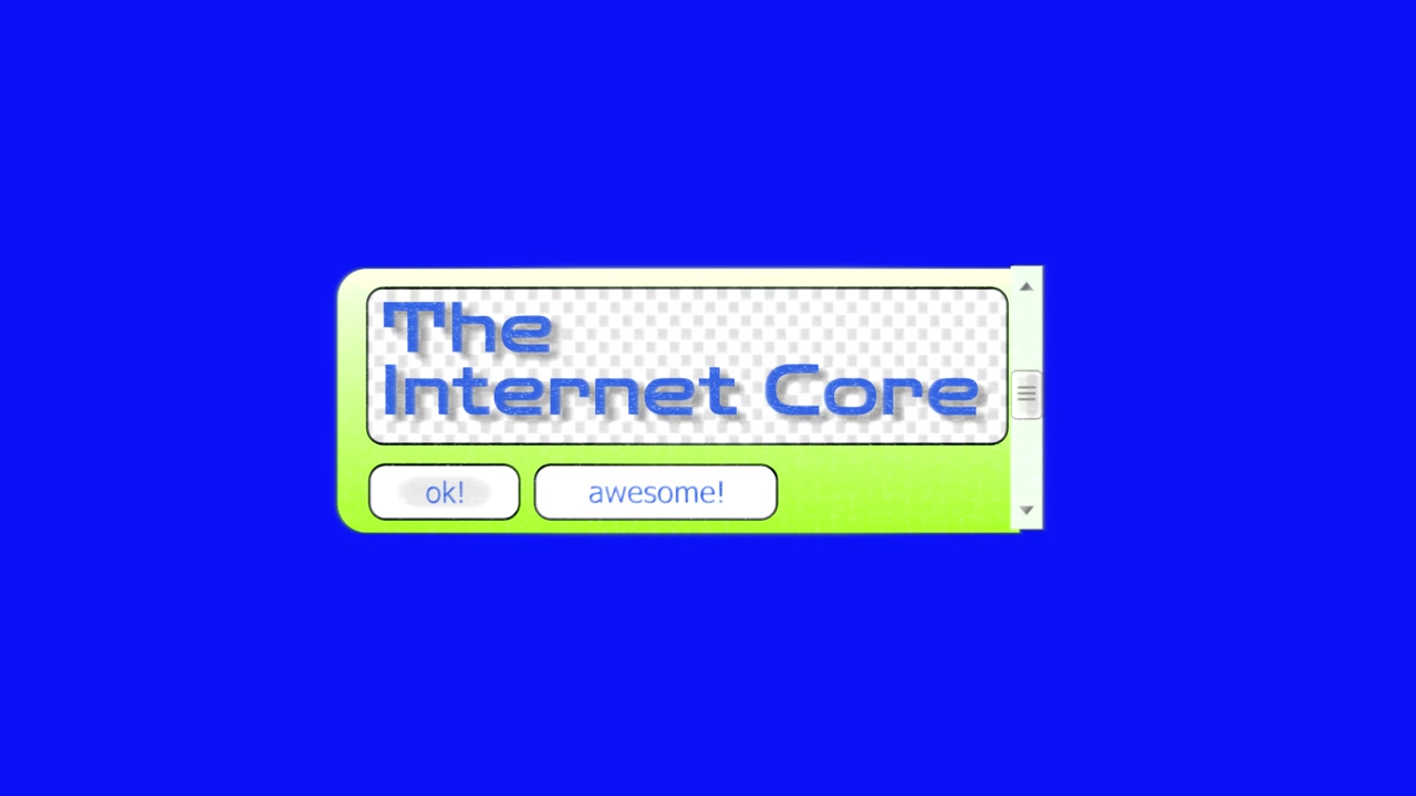 Animated Text Box with 'The Internet Core' on Blue Screen