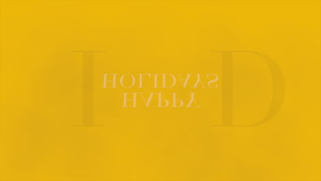 Animation-intro-text-Happy-Holidays-on-yellow-fashion-and-minimalism-background