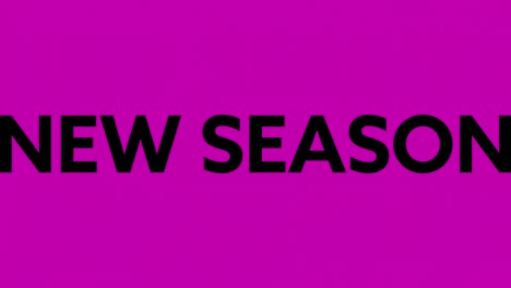 animation of text new season in black and white moving and distorting on pink background