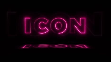 word 'icon' neon glowing on a black background with reflections on a floor. neon glow signs in seamless loop motion graphic