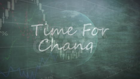 animation of time for change text over financial data processing and globe on grey background