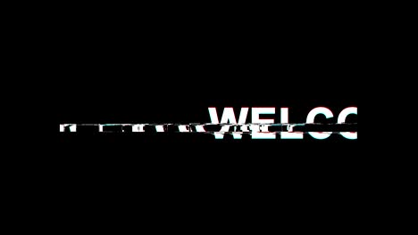 welcome glitch effect text digital tv distortion 4k loop animation