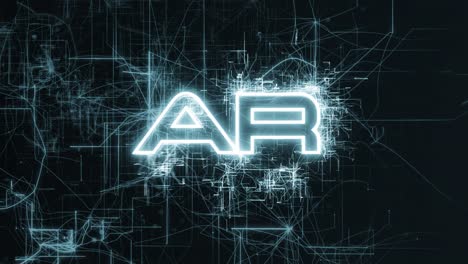 animation of ar, augmented reality, text with circuit board-like lightning animated and the camera moving from left to center