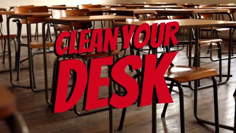 animation of clean your desk text over empty classroom